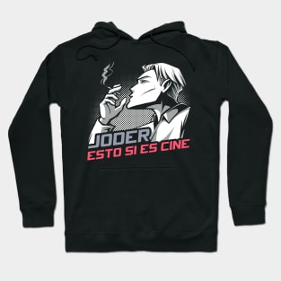 JODER, ESTO SÍ ES CINE Hoodie